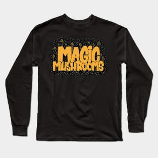 Magic Mushrooms - Psilocybin - Psychedelic Art Long Sleeve T-Shirt